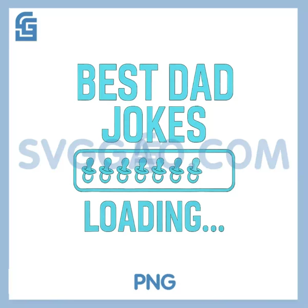Best Dad Jokes Loading Bar PNG, Fatherhood Novelty PNG