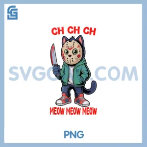 Ch Ch Ch Meow Meow Meow PNG, Halloween Cat PNG