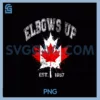 Elbows Up Canada Est 1867 Proud PNG, Canadian Strong Canada PNG