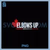 Elbows Up PNG, Canada Flag Free Proud Canadian North Strong Free PNG