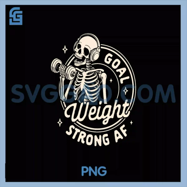Fitness Gym Workout PNG, Weightlifting Goal Weight Strong AF PNG