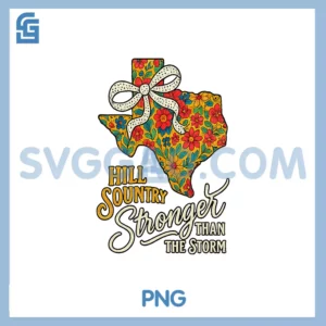 Hill Country Spirit Stronger PNG, Than The Storm Art PNG