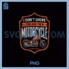 I Don't Snore I Dream I'm a Motorcycle PNG, Riding Lover Biker PNG