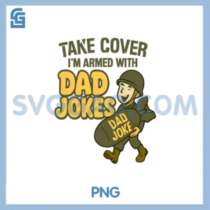 Take Cover Dad Jokes PNG, Military Humor Bomb PNG