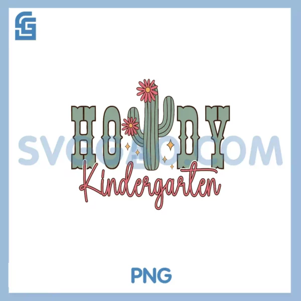 Back to School Western PNG, Howdy Kindergarten PNG