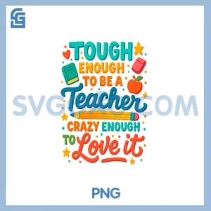 Crazy Teacher Back To School PNG, First Day of School Humor PNG