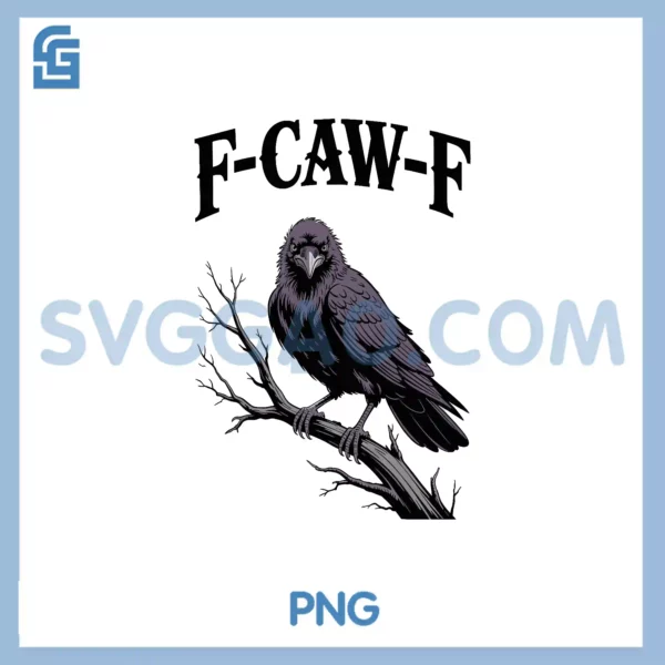 F-Caw-F Raven Gothic PNG, Crow black Bird Humor PNG