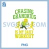 Chasing Grandkids Daily Workout PNG, Retirement Humor PNG