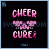 Cheer For The Cure PNG, Breast Cancer Awareness Pink Ribbon PNG