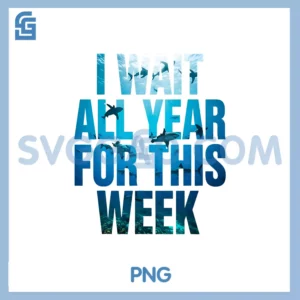 Guess What Week PNG, It Is Men Women I Wait Alll Year Shark PNG