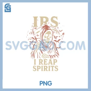 I Reap Spirits PNG, IRS Special Agent Halloween Tax Return PNG