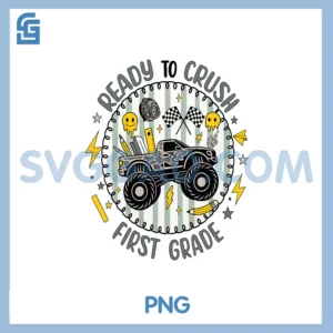 Ready To Crush First Grade PNG, Back To School Camo Monster Truck PNG