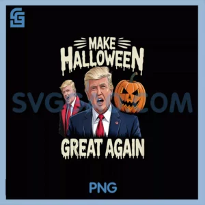 Trump Make Halloween Great Again PNG, Trump Halloween PNG