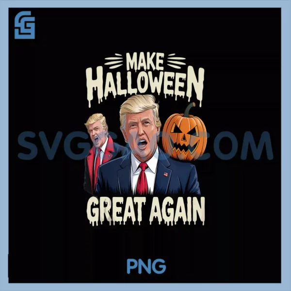 Trump Make Halloween Great Again PNG, Trump Halloween PNG
