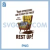 Your Oppressor Aim To Keep You Tired, Rest Up PNG, Cute Shih Tzu PNG