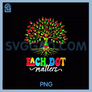 Each Dot Matters PNG, Polka Dots Tree Happy Dot Day PNG