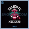 El Valiente Mexicano PNG, Graphic Design for Mexican Pride PNG