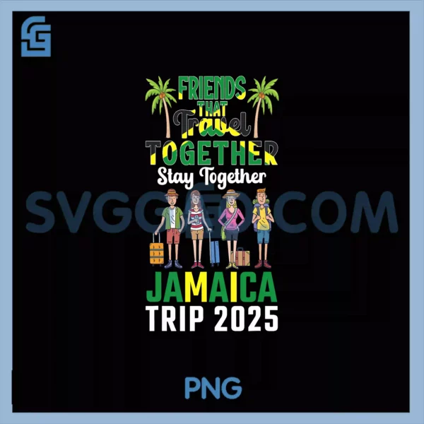Jamaica Trip 2025 PNG, Friends Travel Vacation Matching Together PNG