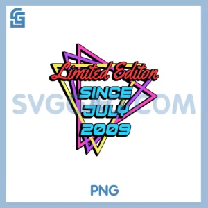 Limited Edition Since July 2009 PNG