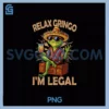 Relax Gringo PNG, I'm Legal Mexican Lizard PNG