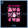 She Is A Fighter Christian PNG, Breast Cancer Warrior Wear Pink PNG
