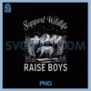 Support Wildlife Raise Boy PNG, Consevationist Camping Lover PNG