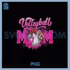 Volleyball Mom PNG, Pink Ribbon Breast Cancer Fighter Sport Fan PNG