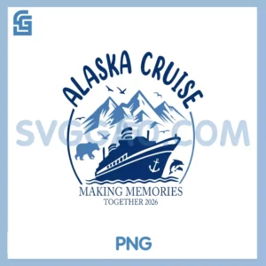 Alaska Cruise 2026 PNG, Kids Girl Boy Matching Family PNG