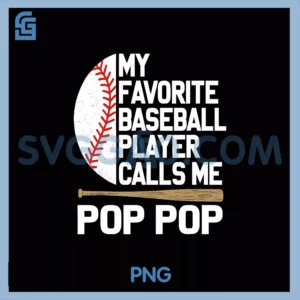 My Favorite PNG, Baseball Player Calls Me Pop Pop PNG