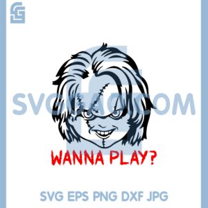 Chucky Horror Character Wanna Play Svg, Chucky Halloween Svg