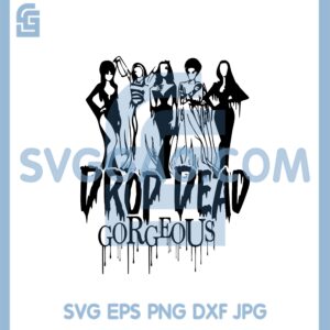 Drop Dead Gorgeous Svg, Witch New Svg, Halloween Drop Dead Gorgeous Svg