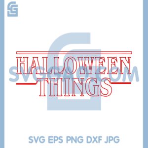 Halloween Things Svg, Halloween Stranger Things Svg