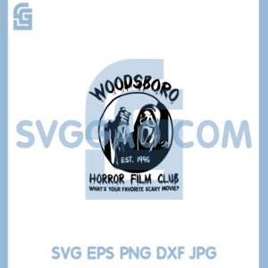 Halloween Woodsboro Horror Svg, Woodsboro Horror Film Club What’s Your Favorite Scary Movie Svg, Ghostface Svg