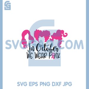 Hocus Pocus Pink Hair Svg, Breast Cancer Halloween Svg, Hocus Pocus Cancer Svg