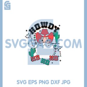Cowboy Santa Claus Christmas Svg, Howdy Ho Ho Ho Santa Svg