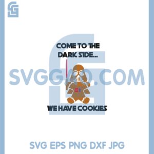 Darth Vader Cookies Christmas Svg, Come To The Dark Side We Have Cookies Svg, Funny Geek Parody Cookies Svg