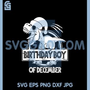 Dinosaur Birthday Boy Of December Svg, Christmas Svg, Kids Dinosaur BirthdayT-rex Svg