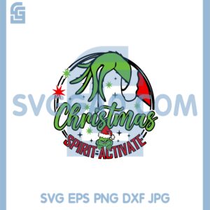 Grinch Christmas Spirit Activate Svg, Grinch Holding Christmas Svg