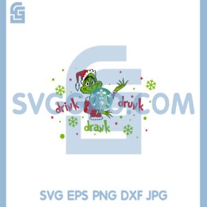 Grinch Drink Drank Drunk Svg, Grinch Starbuck Christmas Svg