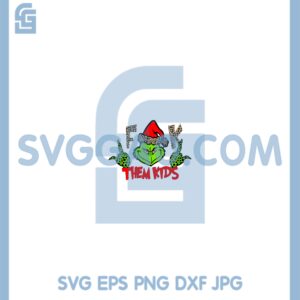 Grinch FuckK Them Kids Leopard Svg, Grinch Midle Finger Leopard Svg, Grinch Christmas Cricut Svg
