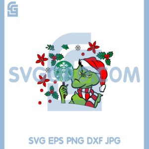 Grinch Holding Starbuck Candy Svg, Grinchmas Starbucks Svg, Christmas Svg