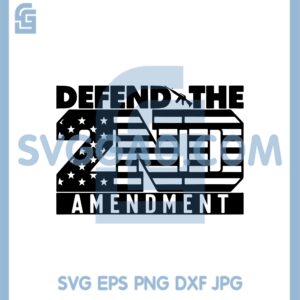 Defend The 2nd Amendment Svg, USA Gun Rights Svg, Amendment Svg