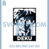 Deku My Hero Academy Svg, Midoriya Izuku Svg, Deku Hero Svg My Hero Academy Svg Anime 1 Deku My Hero Academy Svg, Midoriya Izuku Svg, Deku Hero Svg My Hero Academy Svg Anime