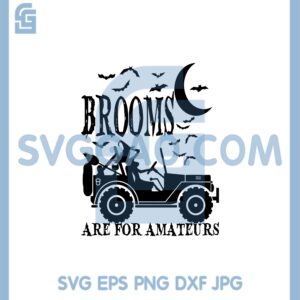 Driving Witch Jeep Svg, Off Road Witch Brooms Are For Amateurs Svg, Witch Svg