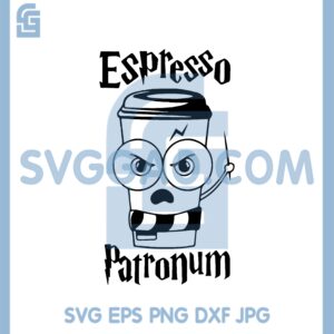 Espresso Patronum Funny Harry Potter Svg, Espresso Patronum Svg