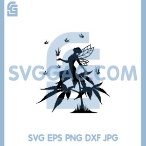 Fairy Cannabis Marijuana Svg, Marijuana Svg, Joint Svg, Cannabis Svg, Fairy Svg, Weed Fairy