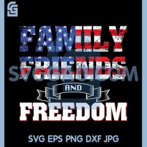 Family Friend And Freedom USA SVG