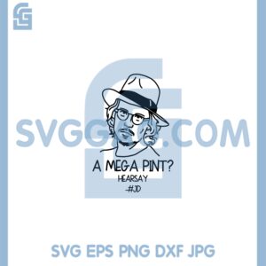A Mega Pint Hearsay JD Svg, Depp Support Justice Print Svg