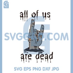 All Of Us Are Dead Zombie Svg, Korean Drama Svg, Hands Zombie SVG