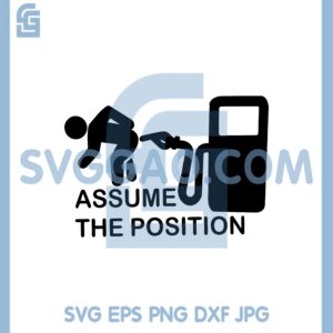Assume The Position Svg, Gas Assume Svg, Assume Svg